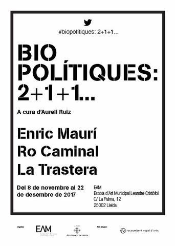 'Bio Polítiques: 2+1+1...'