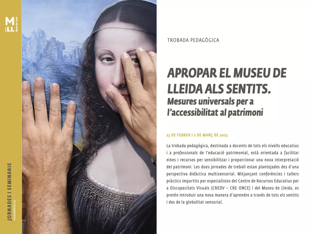 Apropar el museu als sentits. Mesures universals per a l’accessibilitat al patrimoni