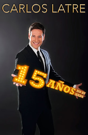 Carlos Latre. 15 años no es nada