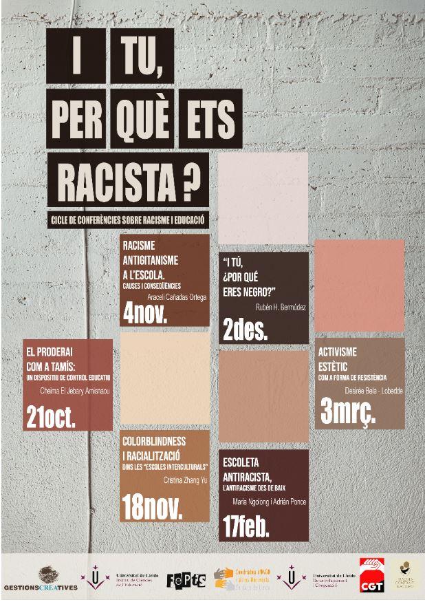 "I tu, per què ets racista?"