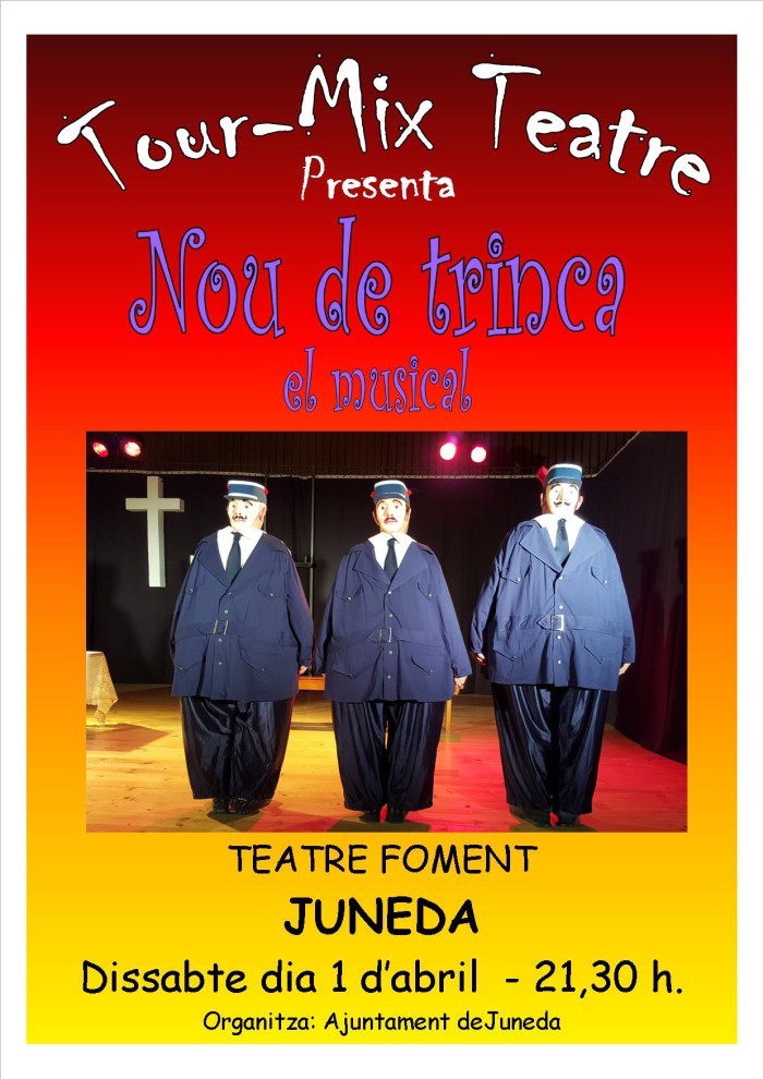 'Nou de trinca' el musical