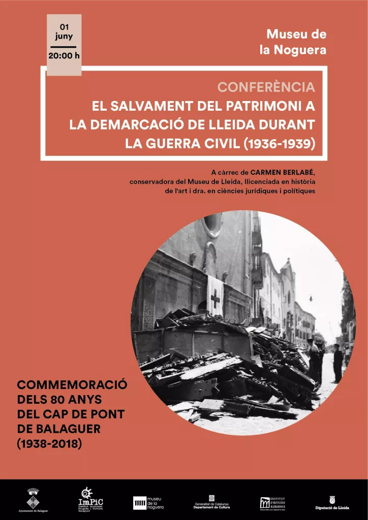 Conferència: "El salvament del patrimoni a la demarcació de Lleida durant la Guerra Civil"