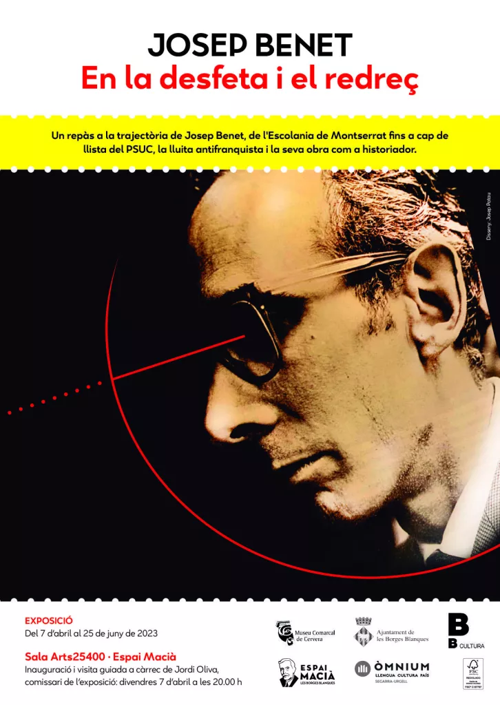 Exposició 'Josep Benet, en la desfeta i el redreç'