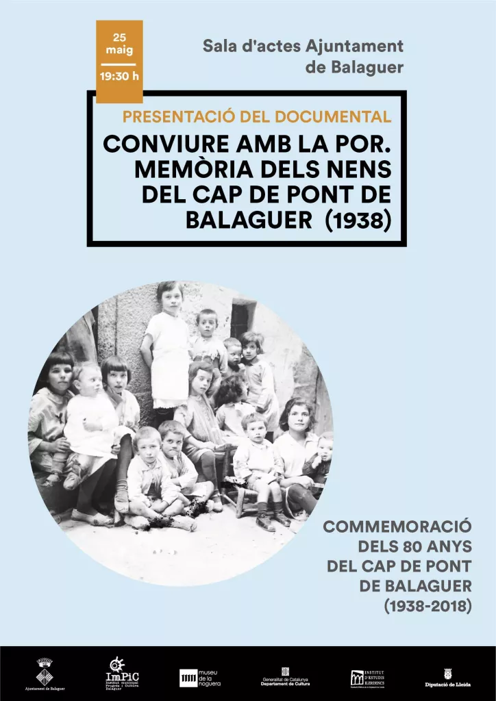 Presentació del documental: "Conviure amb la por. Memòria dels nens del Cap de Pont de Balaguer (1938)"
