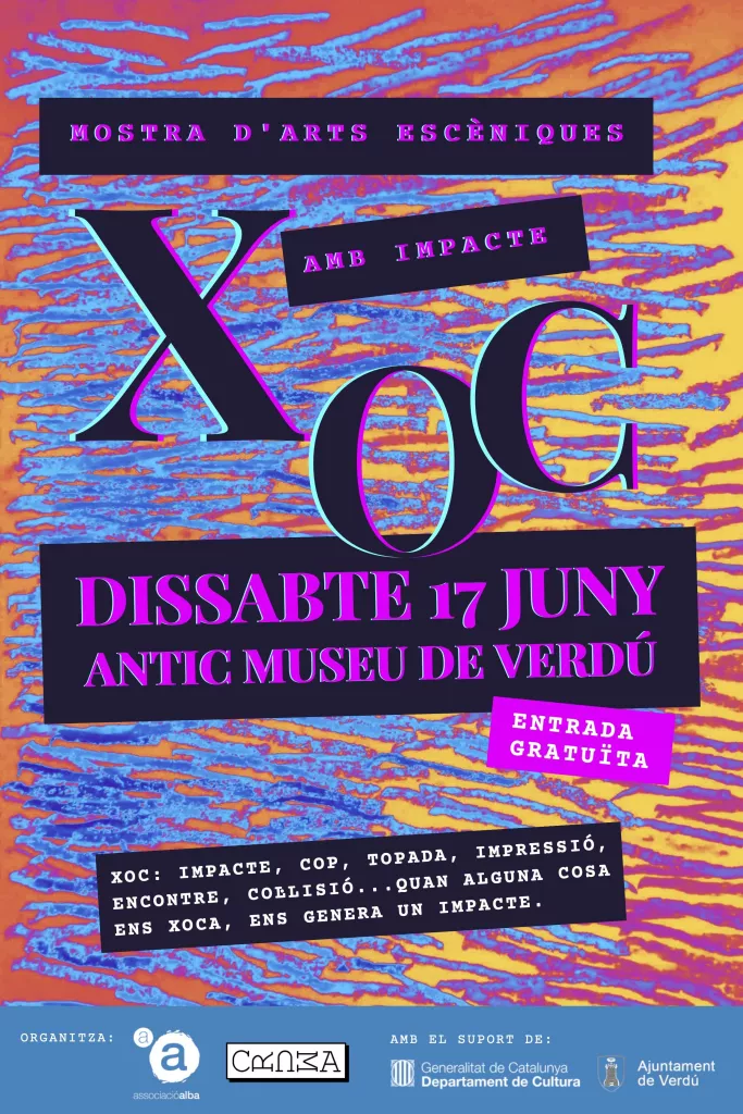 XOC - Mostra d’Arts Escèniques amb Impacte