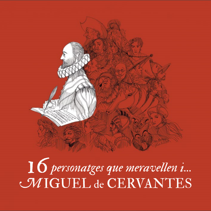 Conferència: “Un paseo por Cervantes de la mano de sus personajes”