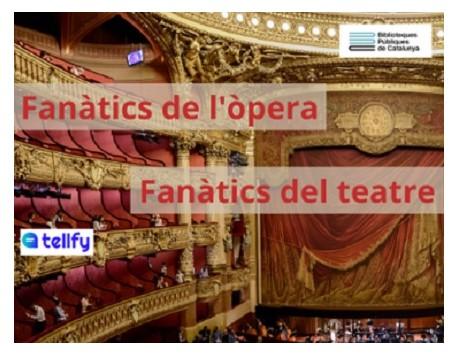 Club de lectura virtual "Fanàtics de l'òpera" "Fanàtics del teatre"