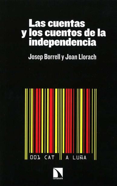 LAS CUENTAS Y LOS CUENTOS DE LA INDEPENDENCIA