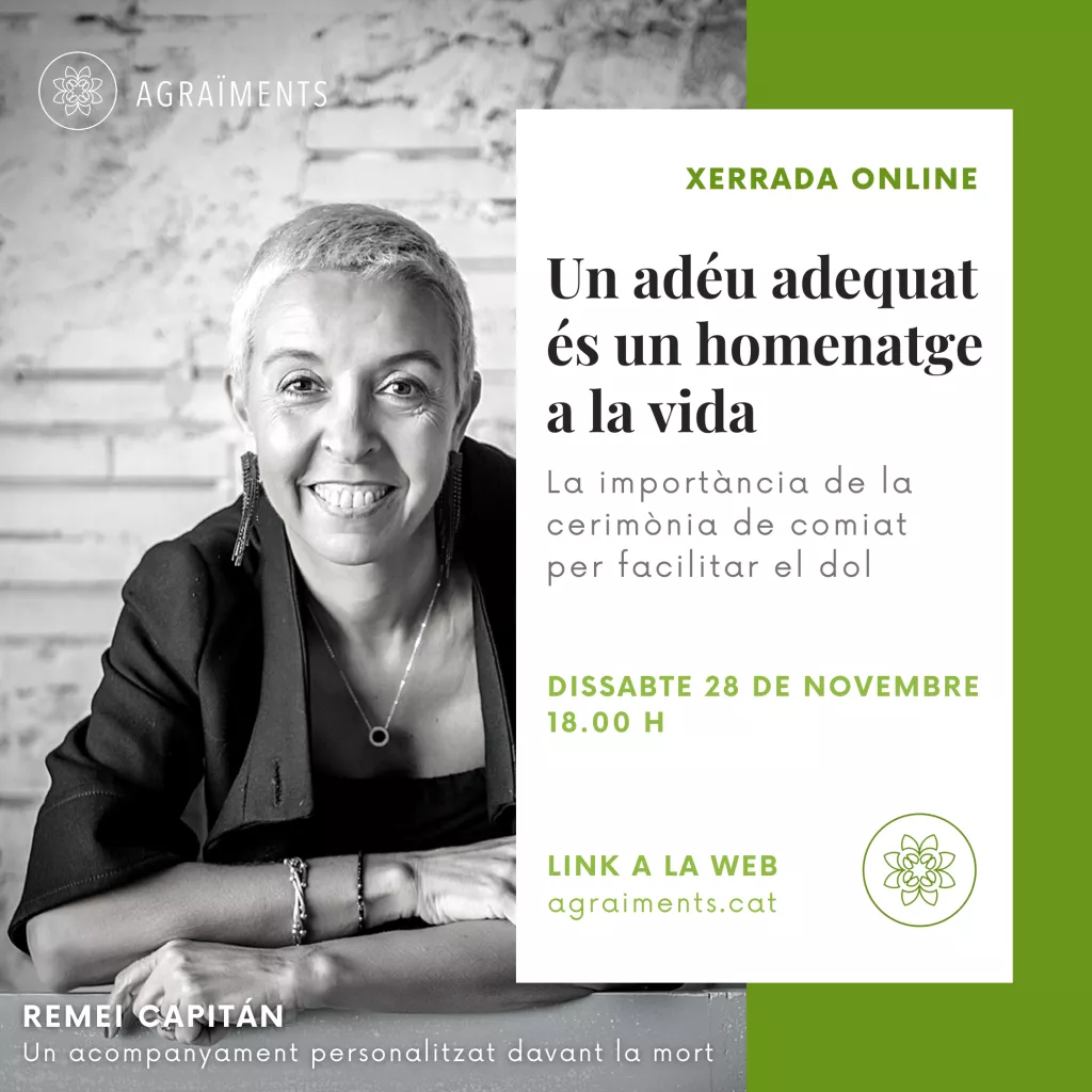 Xerrada online ‘Un adéu adequat és un homenatge a la vida’