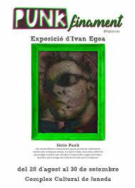 Exposició: "PUNKfinament" d'Ivan Egea