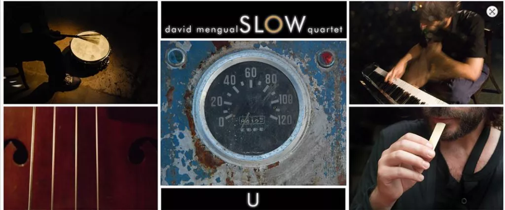 David Mengual Slow Quartet