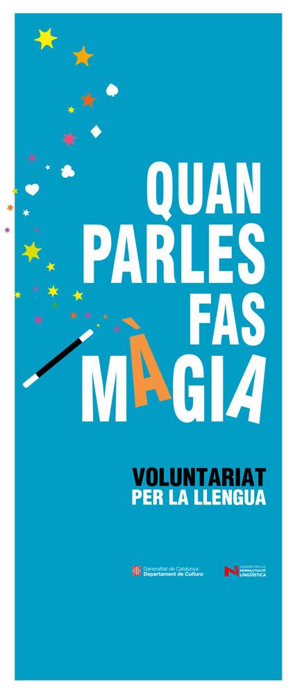 Quan parles fas màgia