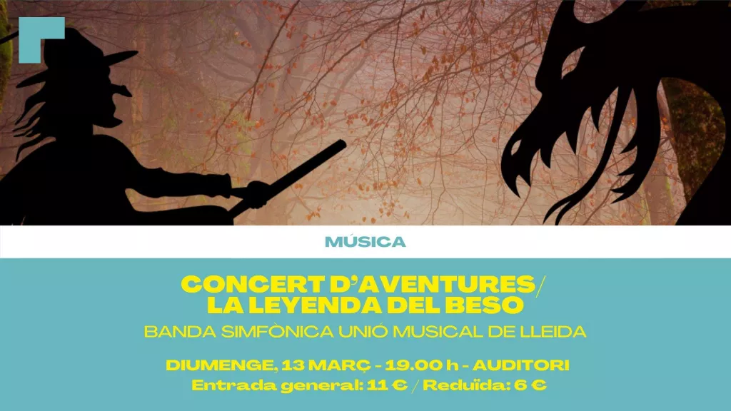 Concert d'Aventures / La leyenda del beso - BSUM Lleida