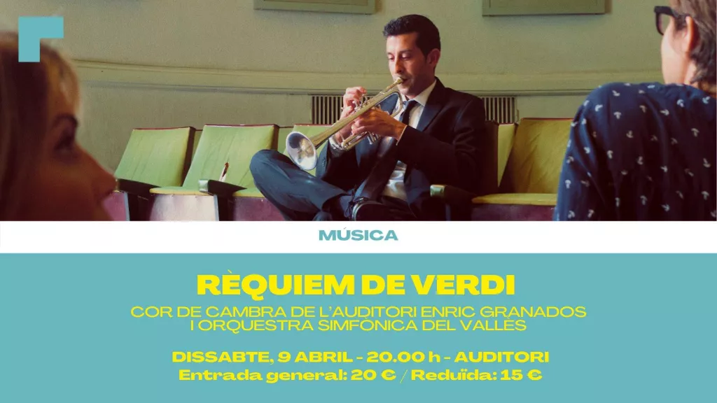 Rèquiem de Verdi - Cor de Cambra de l’Auditori Enric Granados i Orquestra Simfònica del Vallès