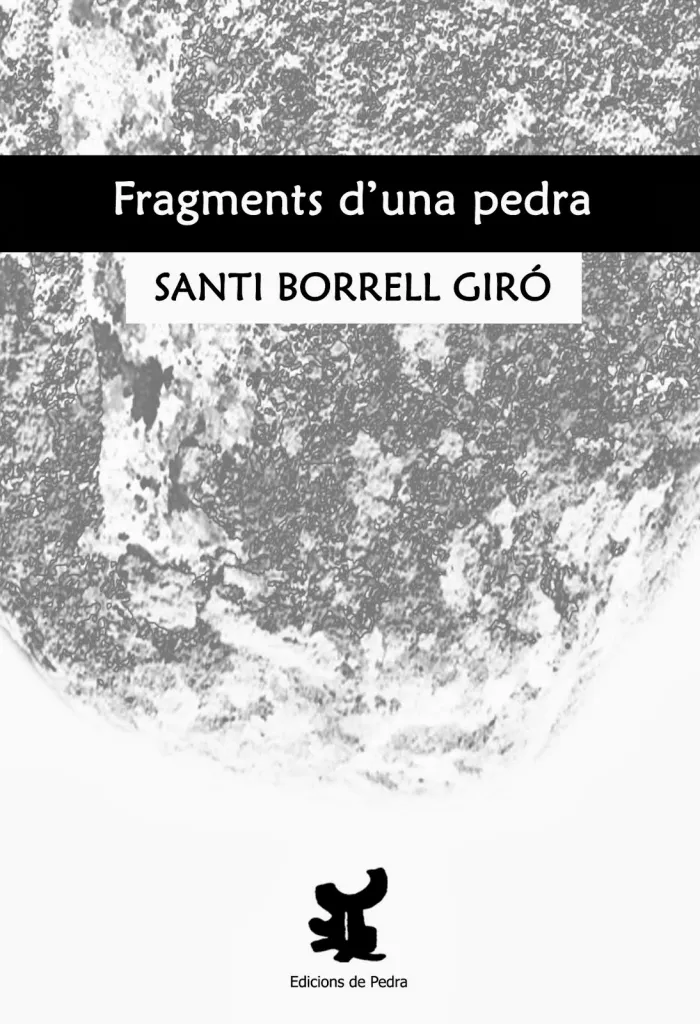Presentació del llibre 'Fragments d'una pedra', de Santi Borrell
