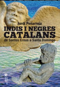 Presentació del llibre 'Indis i negres catalans, de Santes Creus a Santo Domingo'