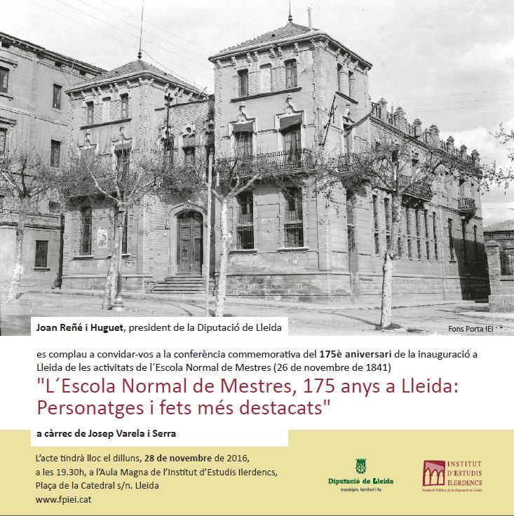 Conferència 'L'Escola Normal de Mestres, 175 anys a Lleida: Personatges i fets més destacats'