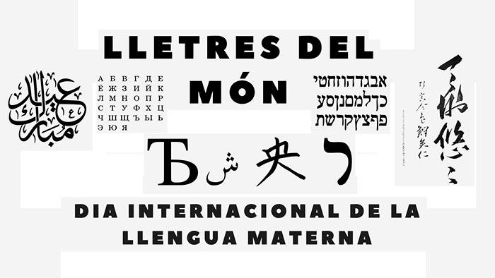 Lletres del Món / Dia internacional de la llengua materna