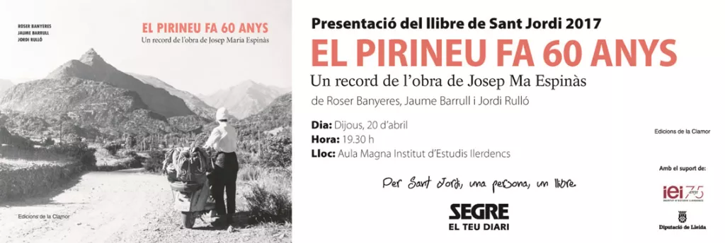 'El Pirineu fa 60 anys. Un record de l'obra de Josep Maria Espinàs'