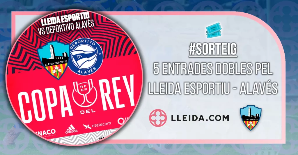 Lleida Esportiu - Deportivo Alavés