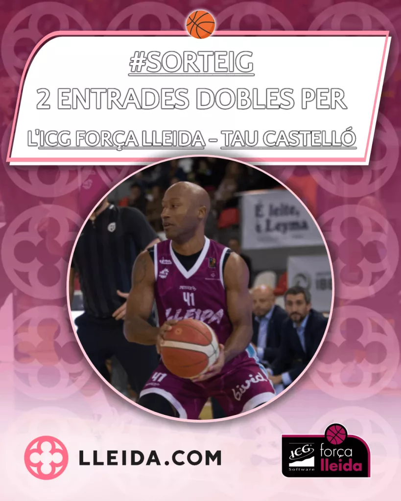 ICG Força Lleida - Tau Castelló
