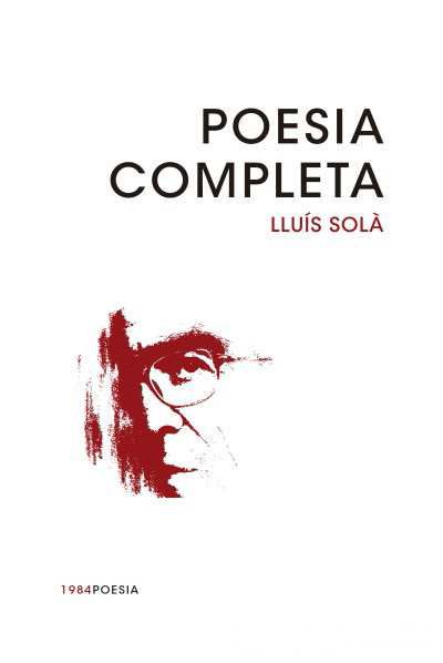 Presentació del llibre 'Poesia completa' de Lluís Solà