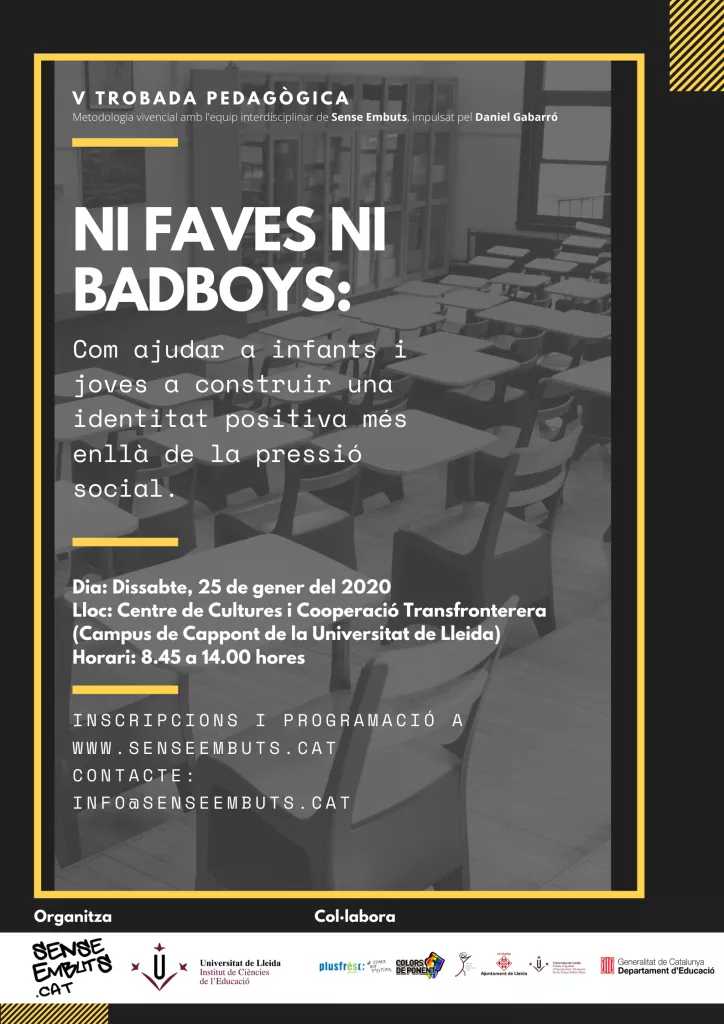 Trobada pedagògica 'Sense Embuts': Ni faves ni badboys