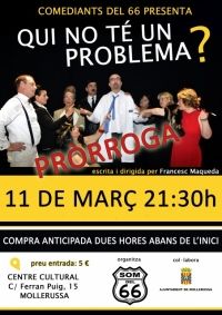 Qui no té un problema?