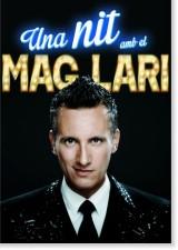 Una nit amb el Mag Lari