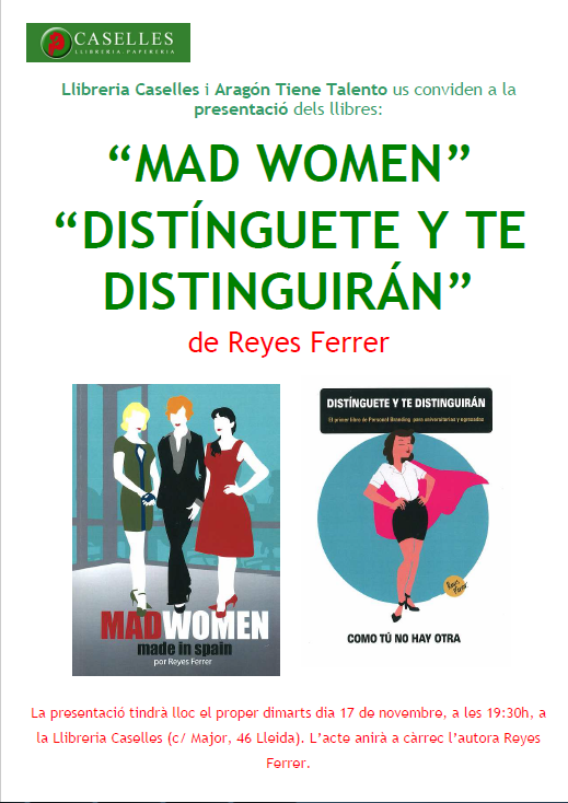 Presentació: Mad Women / Distínguete y te distinguirán