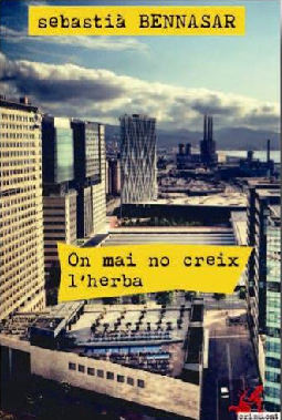Presentació del llibre On mai no creix l'herba