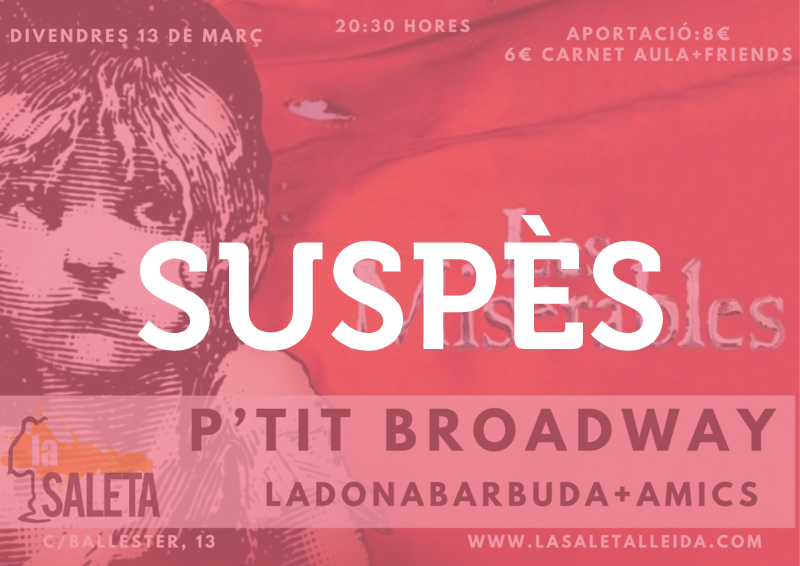 P'tit Broadway: Les Miserables - La Dona Barbuda i Amics