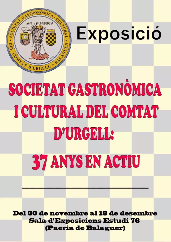 Exposició 37 anys de la Societat Gastronòmica del Comtat d’Urgell