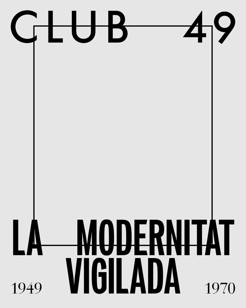 Exposició MORERA Lleida - 'Club 49. La modernitat vigilada (1949-1970)'