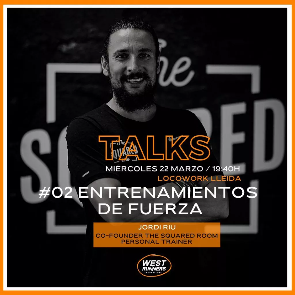 #02 TALKS by WEST - Entrenaments de força amb Jordi Riu