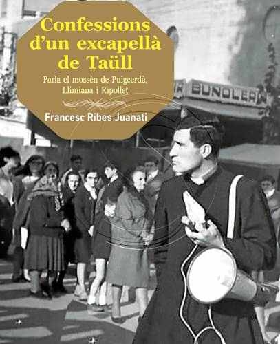 L'exsacerdot de Llimiana explica les seues vivències en un llibre