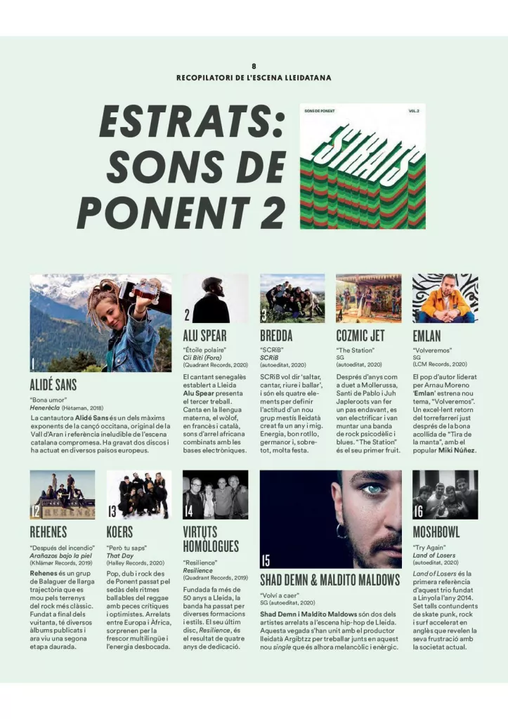 "Estrats" i Enderrock posen en relleu l’esclat de l’escena musical de les Terres de Ponent