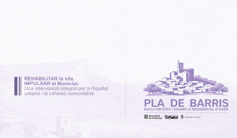 Àger presenta la seva candidatura al Pla de Barris i Viles de Catalunya 2026