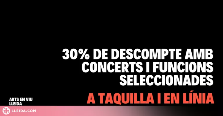 Black Friday a LaTemporada Lleida amb tarifes especials en 11 espectacles de música i teatre