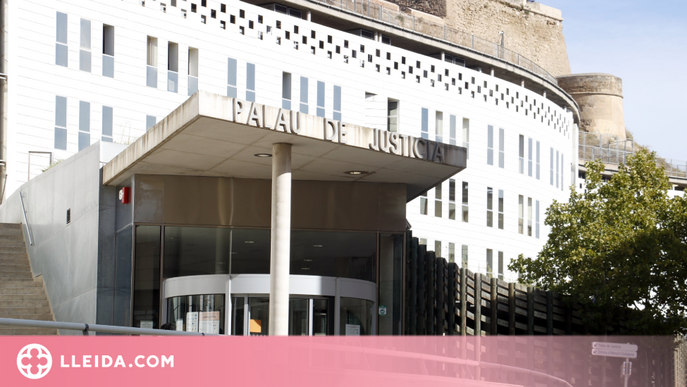 L'Audiència de Lleida jutjarà un home acusat de quedar-se 454.000 euros de dues empreses que gestionava