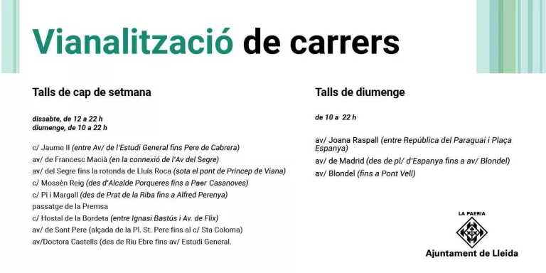 La Paeria manté la vianalització de dotze carrers aquest cap de setmana