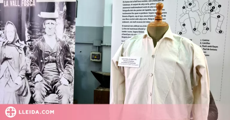 ⏯️ La Vall Fosca recull en una exposició la vestimenta utilitzada durant el segle XIX