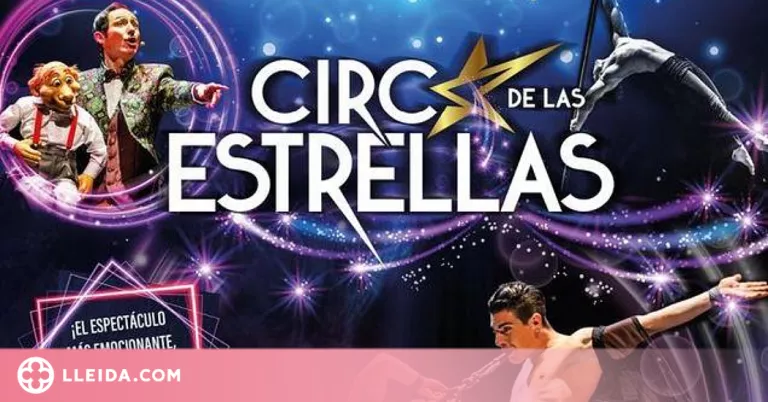 ⏯️ Arriba al Gran Teatre de la Passió de Cervera el Circo de las Estrellas