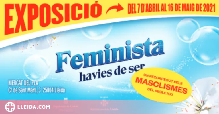 L'exposició 'Feminista havies de ser' arriba al Mercat del Pla de Lleida