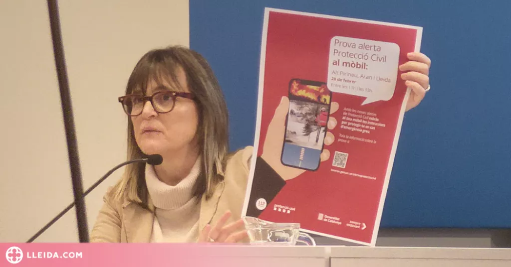 Els mòbils de Lleida i l’Alt Pirineu i Aran provaran aquest febrer les alertes de protecció civil