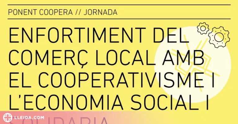 Ponent Coopera vol enfortir el comerç local amb el Cooperativisme i l’Economia Social i Solidària