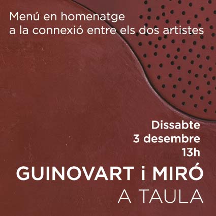Guinovart i Miró a la taula