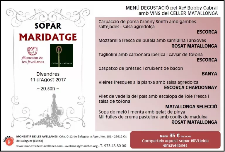Sopar Maridatge Menú Degustació + Vins Celler Matallonga. Divendres, 11 d'Agost de 2017 (20:30h)