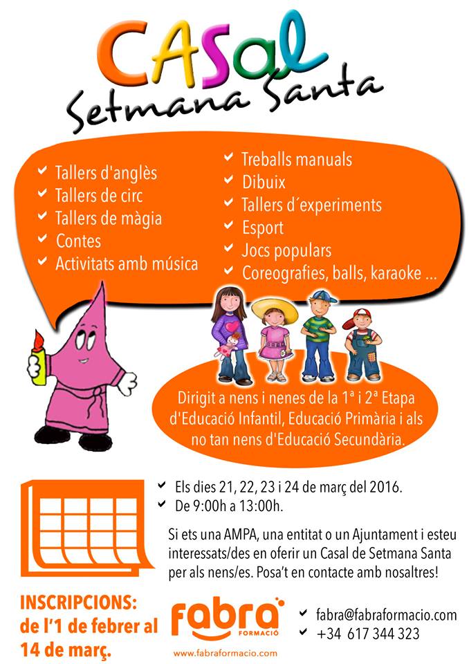 Ja tenim aquí el casal de Setmana Santa 2016!