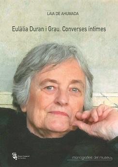 Eulàlia Duran i Grau. Converses íntimes